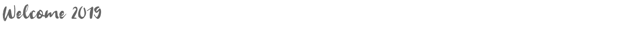 Sample characters Welcome 2019 Font
